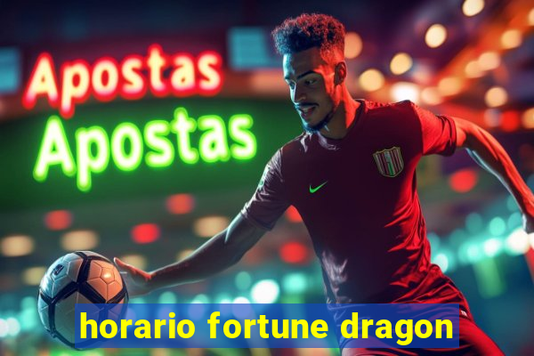 horario fortune dragon